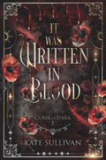 It Was Written In Blood: Curse of Dark 1
