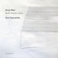 Pärt: And I Heard a Voice