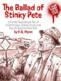 The Ballad of Stinky Pete: A Sordid Sketchbook Tale of Courtrooms, Casino Goons, and Beauty Queens Gone Bad