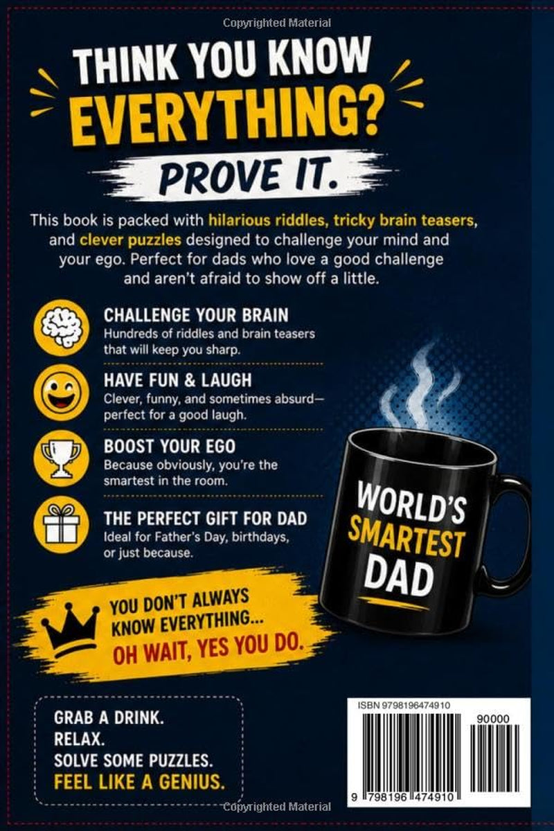 Dad Puzzle Book for Dads Who Know Everything (Or Think They Do): Funny Riddles & Brain Teasers