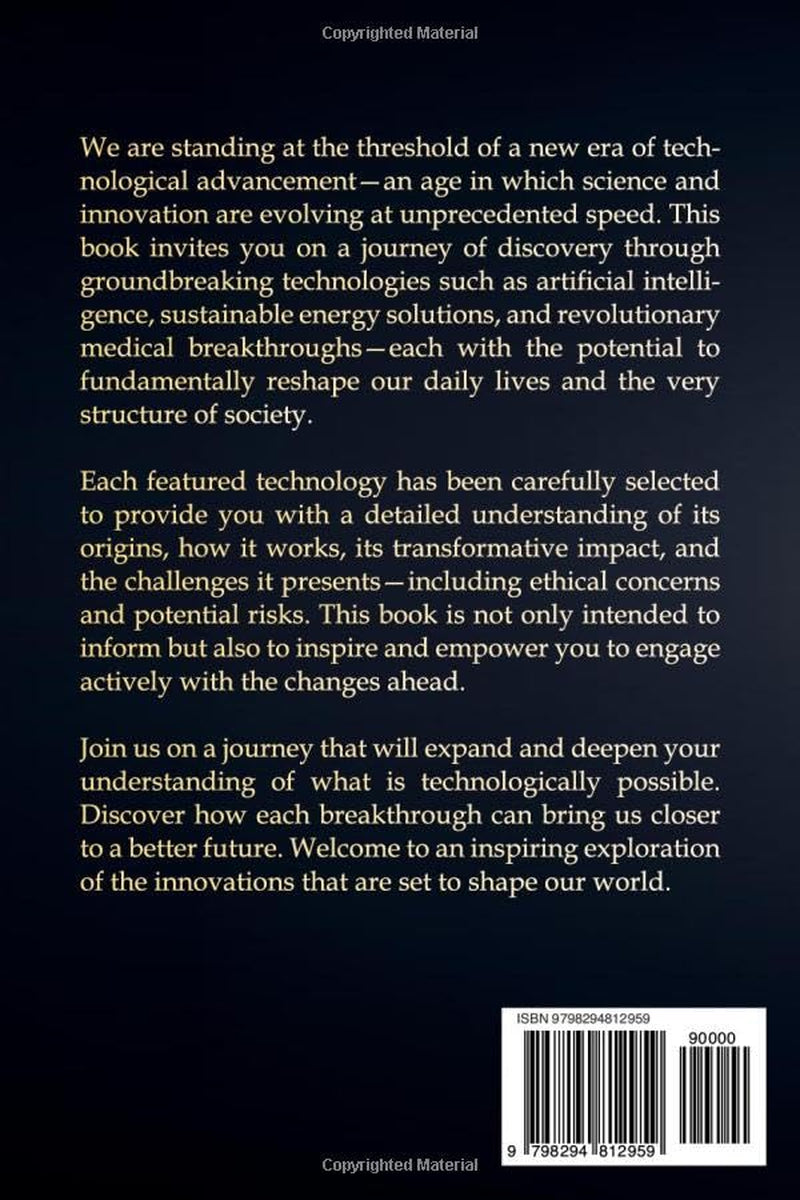 100 Future Technologies That Will Shape Our World – How Tomorrow’s Innovations Will Change Everything (Compact Knowledge: History and Literature)