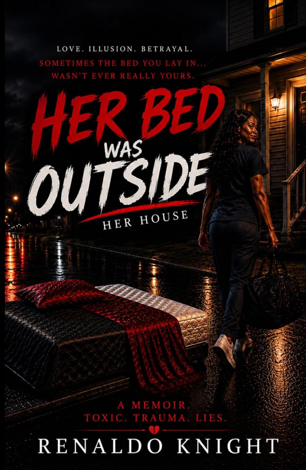 Her bed was outside her house