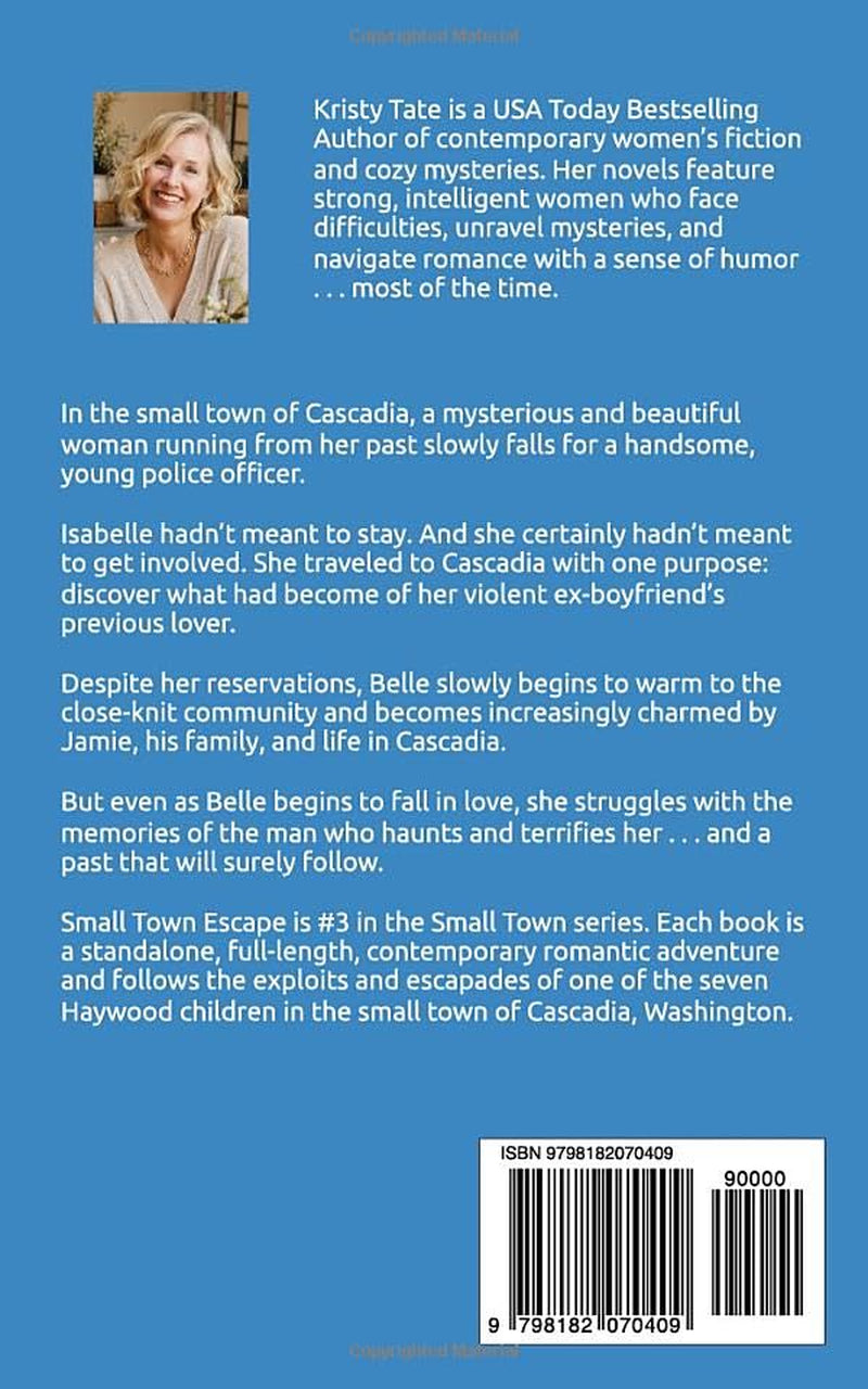 Small Town Escape: A Sweet Small Town Romance With a Kiss of Suspense