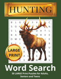 Hunting Word Search Puzzle Book: Word Searches with Large Print about Hunting, Deer & Big Game Hunting, Duck Hunting and More | 8.5x11 inches, 110 ... Free Times (Outdoor Adventure Puzzle Series)