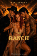 The Ranch (Kat Alchemy Fiction Series)