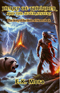 Heart of Thunder and the Seven Sisters: The Story of the Birth of Morro Rock