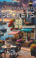Storm Washed Secrets: A gripping fast paced small town murder mystery with unexpected twists and turns (A Pebble Bay Cozy Mystery Collection)