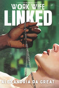 WORK WIFE: Linked