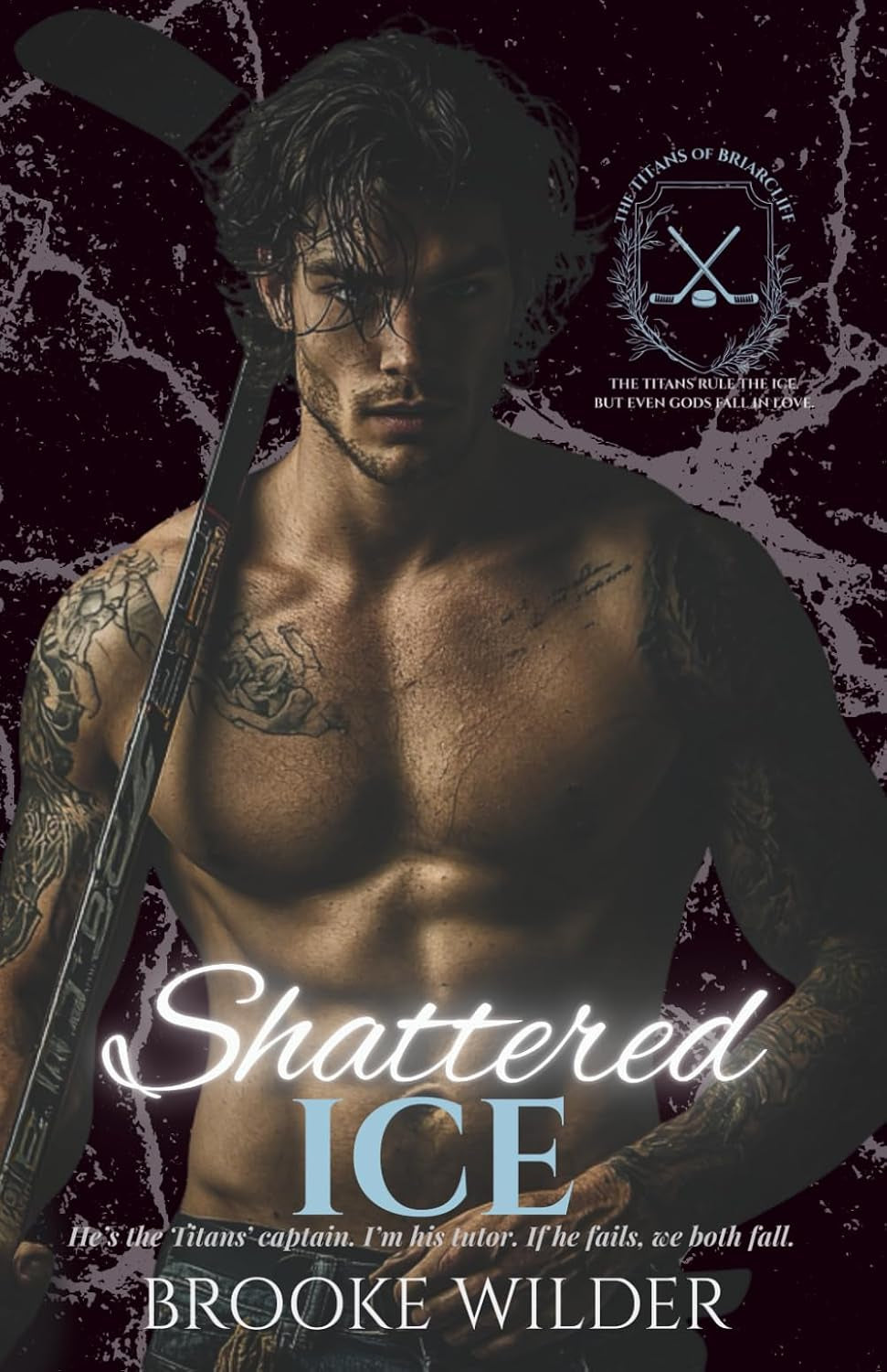 Shattered Ice: A Good Girl x Bad Boy Enemies-to-Lovers Hockey Romance (The Titans of Briarcliff)