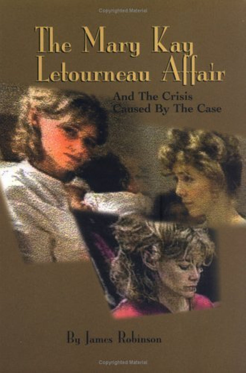 Mary Kay Letourneau Affair: And the Crisis Caused by the Case
