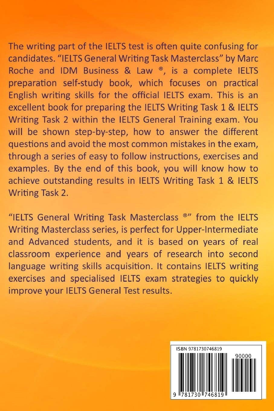 IELTS General Writing Task Masterclass ®: IELTS Writing Task 1 & IELTS Writing Task 2