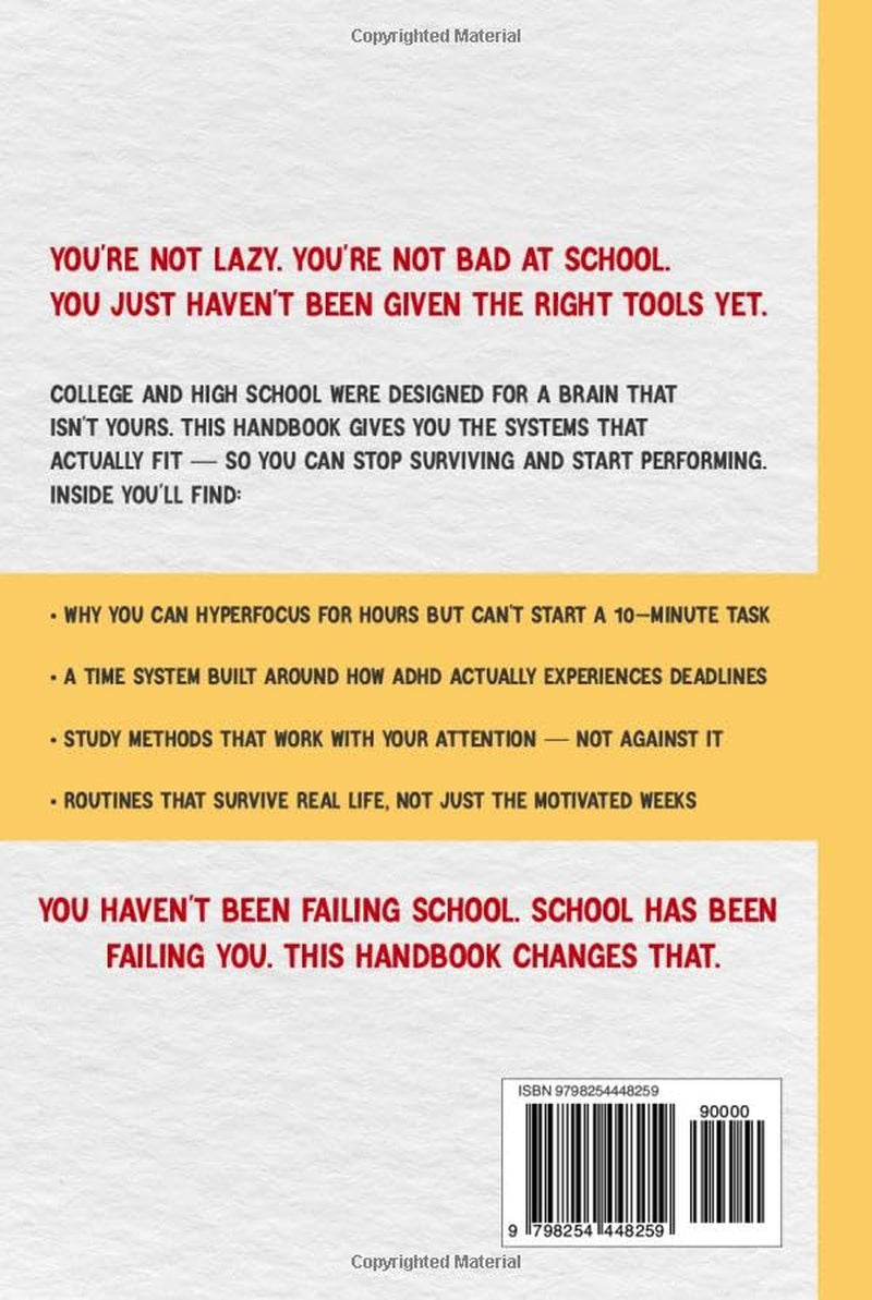 The Young Adult ADHD Handbook: How to Manage Time, Study Smarter, and Build Real Productivity Systems in College and High School — When Your Brain Works Differently