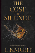 The Cost of Silence: The Syndicate Legacy Series