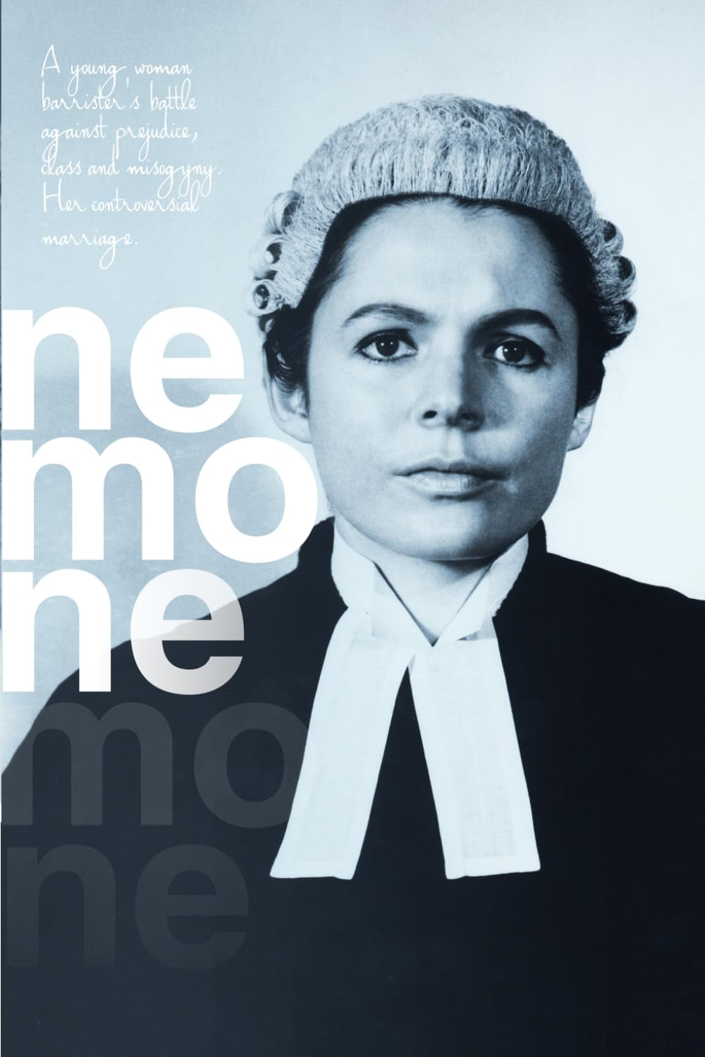 Nemone: A young woman barrister’s battle against prejudice, class and misogyny. Her controversial marriage. (Nemone Lethbridge)