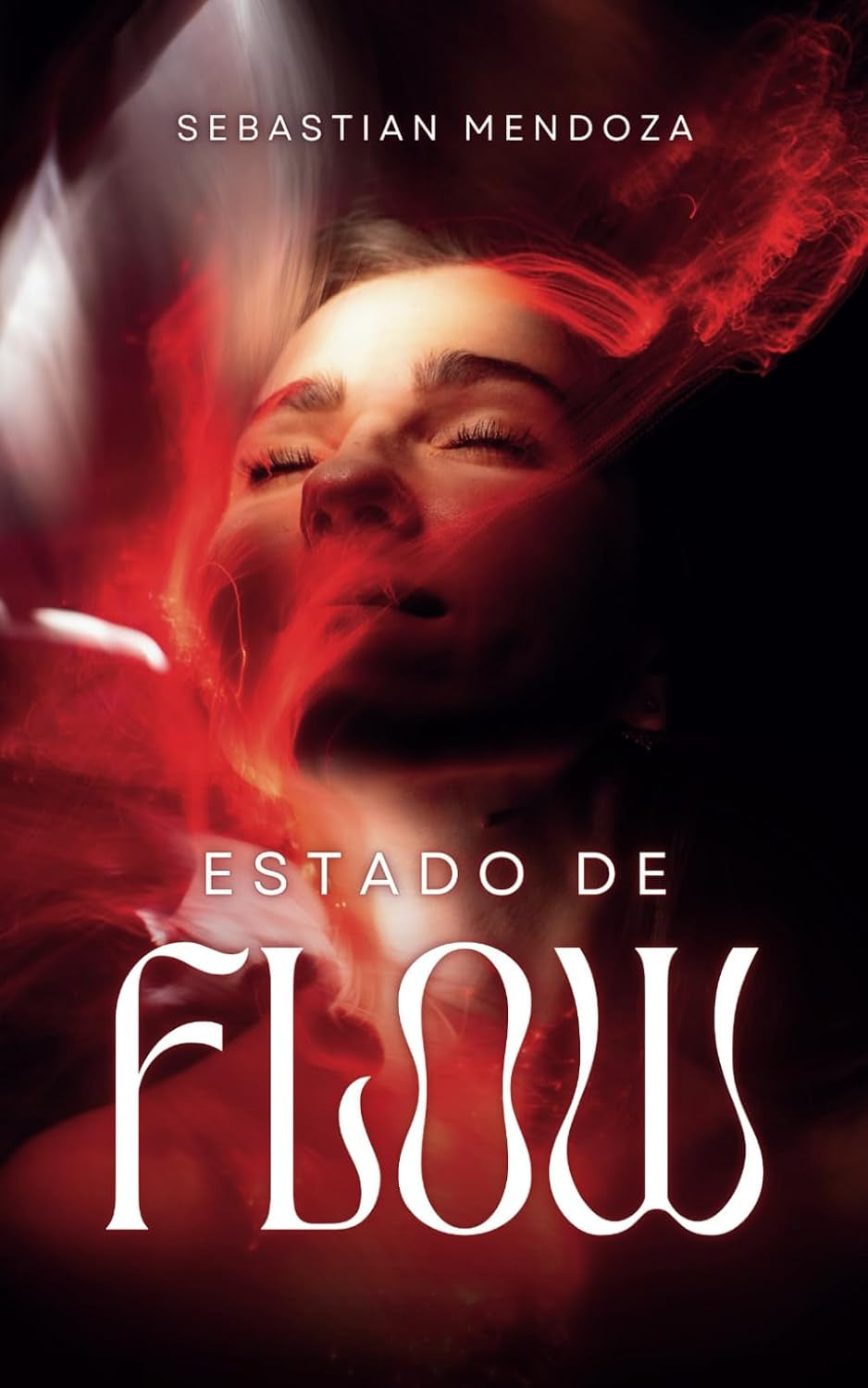 Estado de Flow (Powerful Mind) (Spanish Edition)