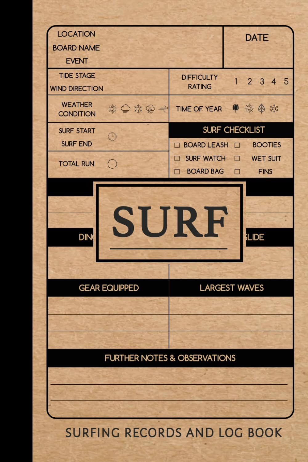 SURF Surfing Records and Log Book: Surfer's Journal. Track & Record Every Surf. Perfect for Beginners and Experienced Surfers. Ideal Gift for Adventurers