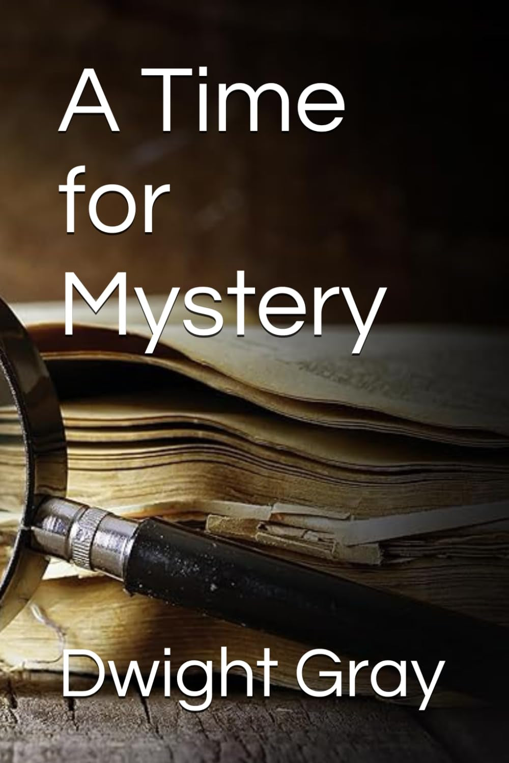 A Time for Mystery