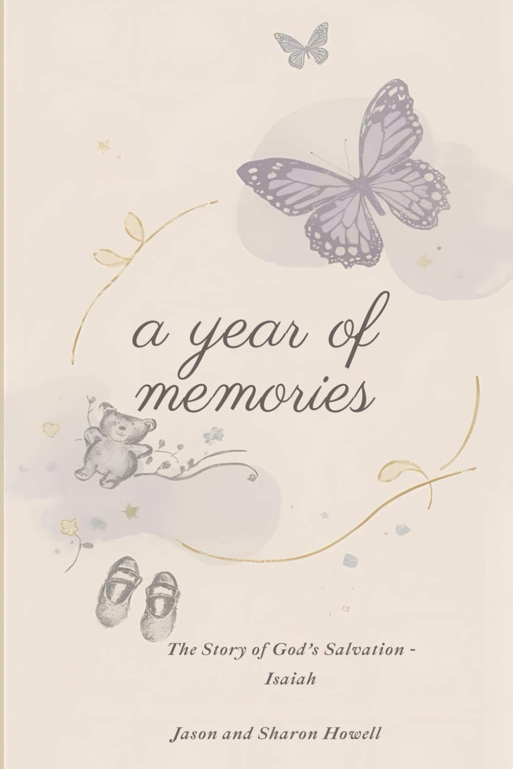 A Year of Memories: The Story of God's Salvation-Isaiah