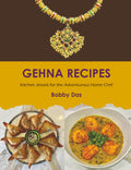 GEHNA RECIPES: Kitchen Jewels for the Adventurous Home Chef