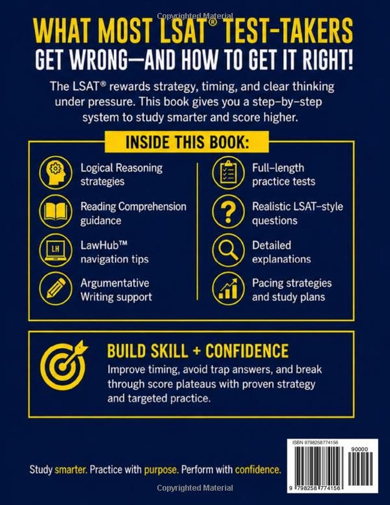 LSAT Prep Book: The Complete and Fully Updated Study Guide to Ace the New LSAT. Full-Length Practice Tests, Step-by-Step Explanations, & Test-Day Tips