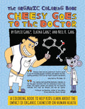 Cheesy Goes to the Doctor (The Organic Coloring Book)