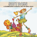 Soft Days: 40 Peaceful Pages of Gentle, Whimsical Scenes for Relaxation, Stress Relief, and Creative Me-Time – Cute & Easy Coloring for Soft Souls