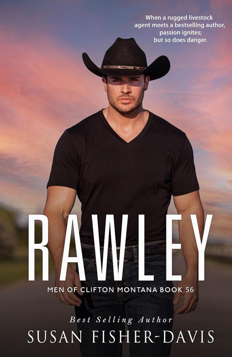 Rawley Men of Clifton, Montana Book 56