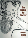 The Locked Up Lawyer
