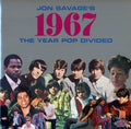 Jon Savage's 1967: Year Pop Divided / Various