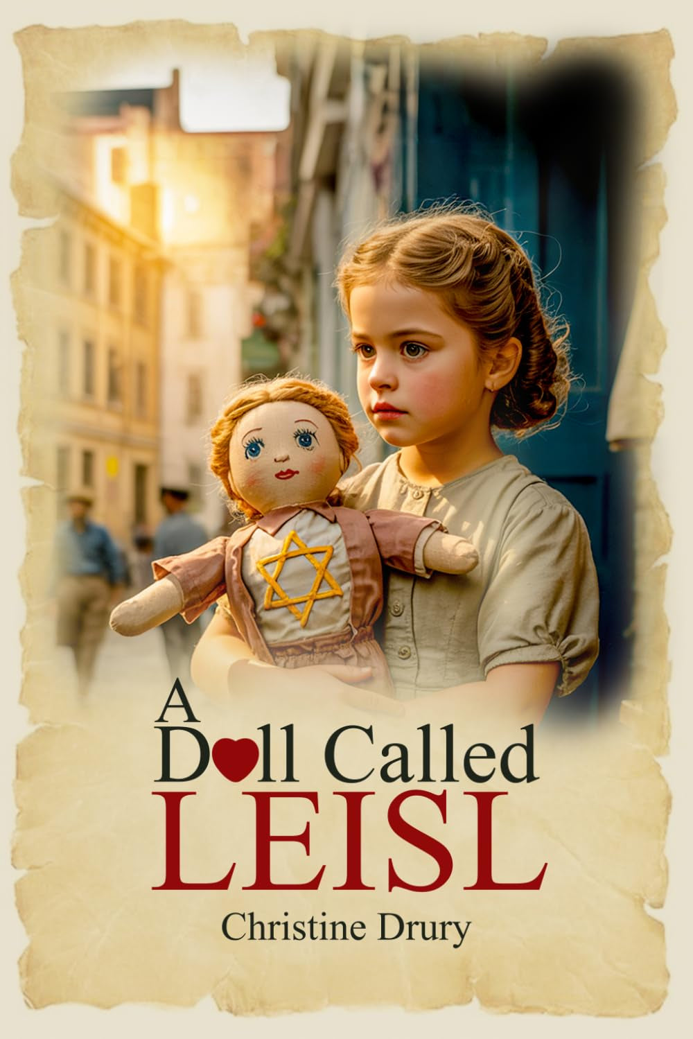 A Doll Called LEISL (The Leisl Legacy Series)