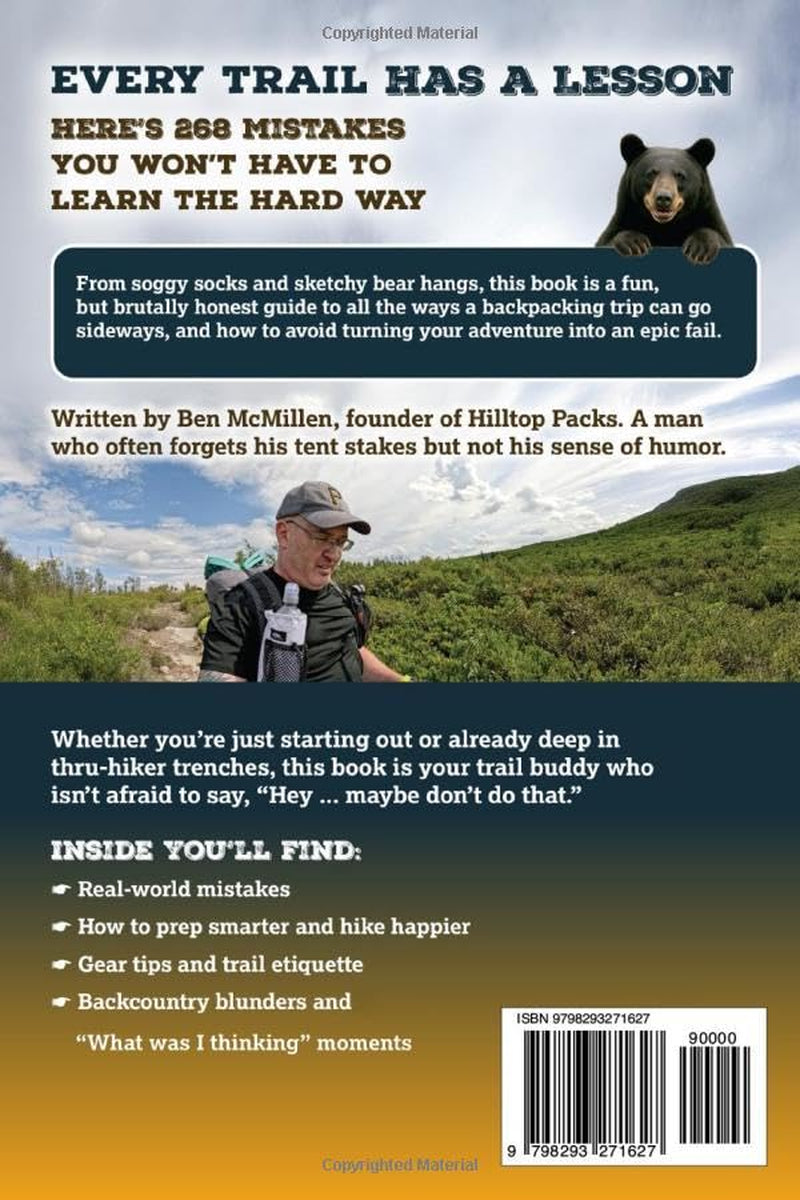 268 Mistakes Hikers Make: And How to Avoid Looking Like a Total Newbie in the Woods