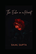 The Echo in a Heart: An Anthology of Love and Loss