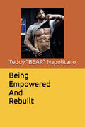 Being Empowered And Rebuilt