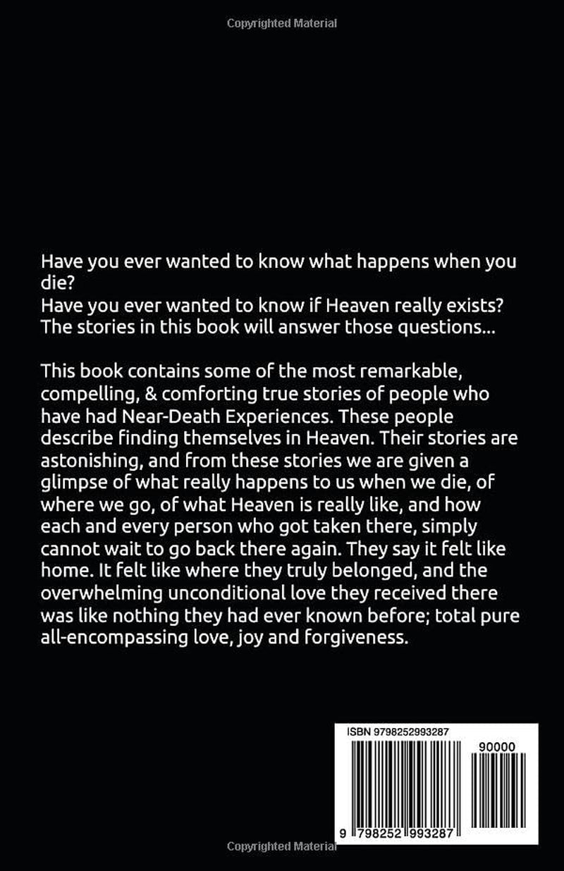 17 minutes in Heaven: Near-Death Experiences: Discover the Truth About Death, Heaven, and Life in the Afterlife