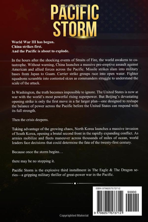 Pacific Storm: A Novel of World War III (The Eagle & The Dragon Series)