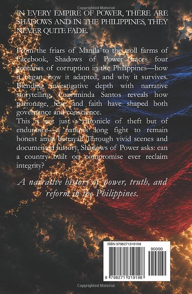 Shadows of Power: A History of Corruption in the Philippines: Power, Betrayal, and Reform Through Five Centuries