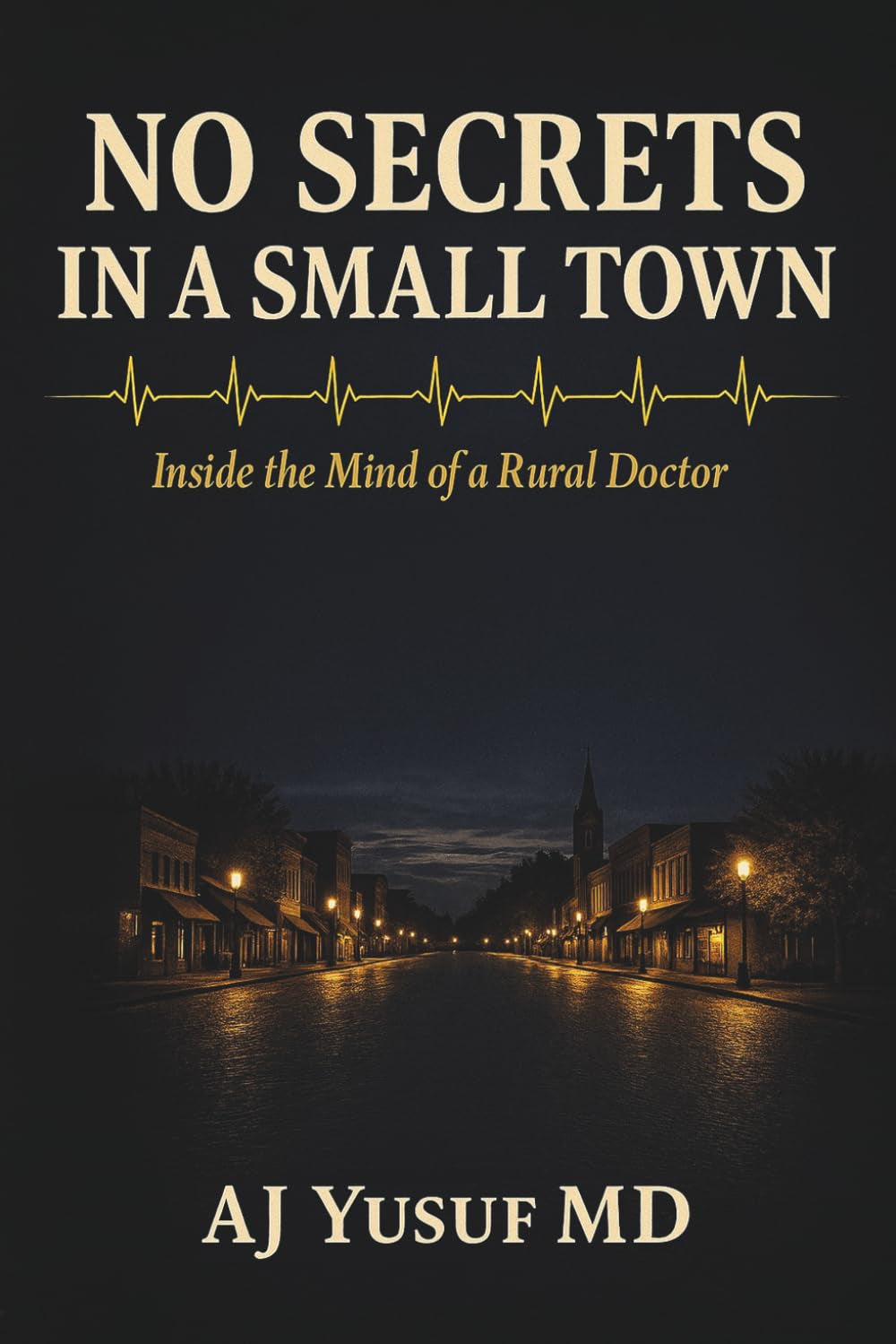No Secrets in a Small Town: Inside the Mind of a Rural Doctor