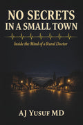 No Secrets in a Small Town: Inside the Mind of a Rural Doctor
