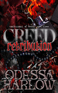 CREED: RETRIBUTION: A Dark Survival Romance of Tragedy and Revenge (Part Three) (Confessions of Creed)