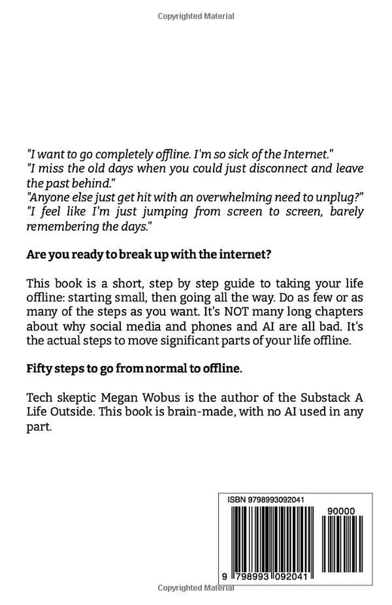 Turn It Off: A step by step guide to going offline.