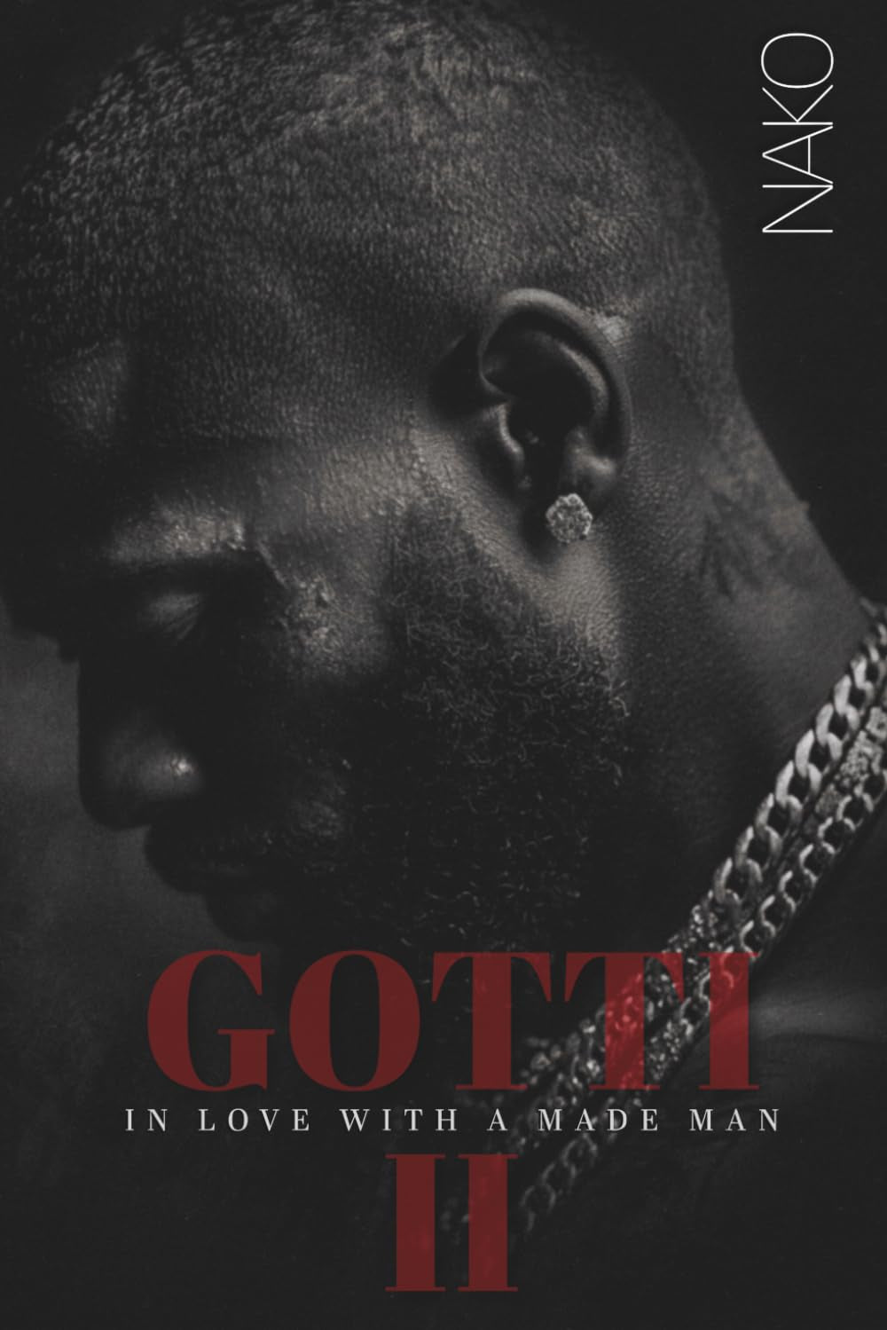 GOTTI: In Love With A Made Man II