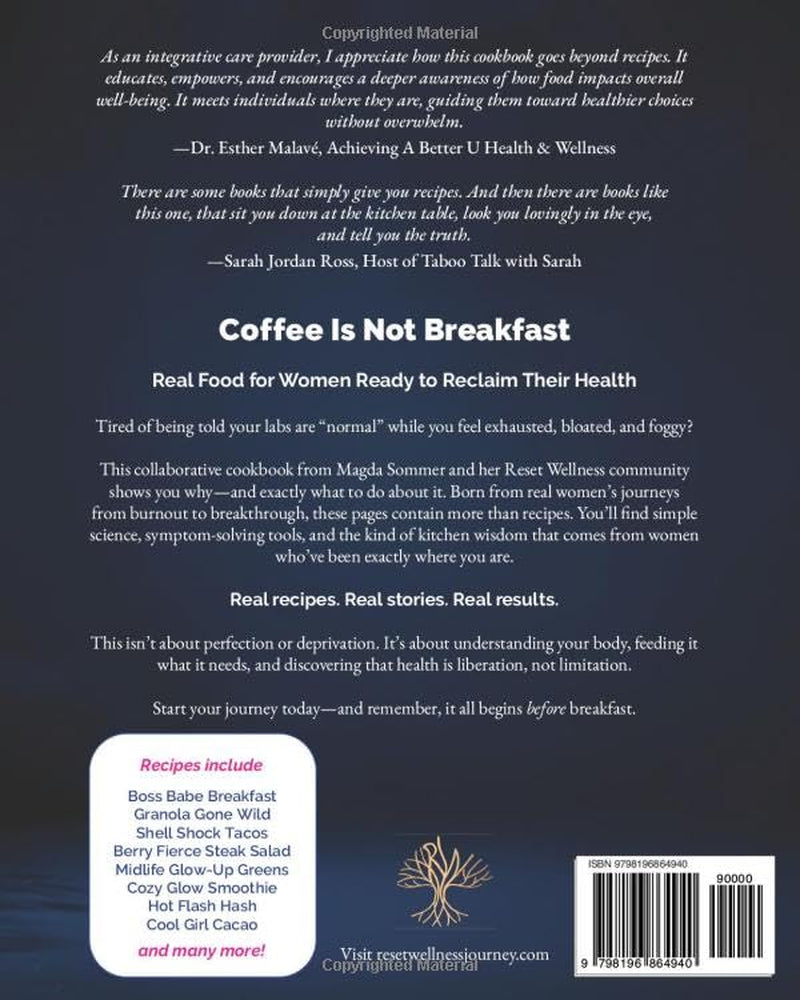 Coffee Is Not Breakfast: Real Food for Women Ready to Reclaim Their Health