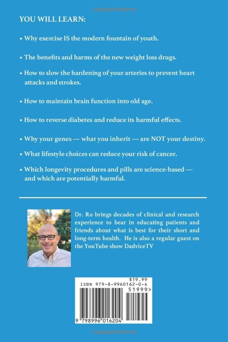 How to Live a Longer, Healthier Life: WHAT REALLY MATTERS