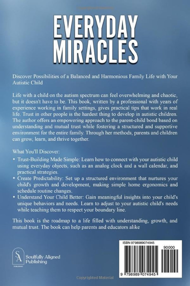 Everyday Miracles: Discover Hidden Helpers in Your Home for Autism Support