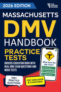Massachusetts DMV Handbook: Practice Drivers Test Guide and Drivers Education Book with Real DMV Exam Questions and Mock Tests