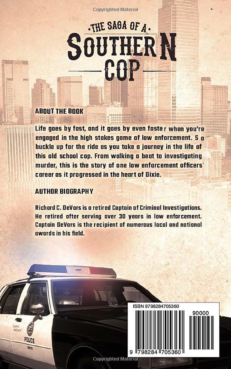 The Saga of a Southern Cop