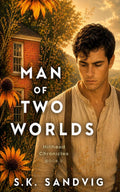 Man of Two Worlds (Hillhead Chronicles)
