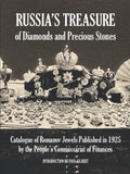 Russia's Treasure of Diamonds and Precious Stones