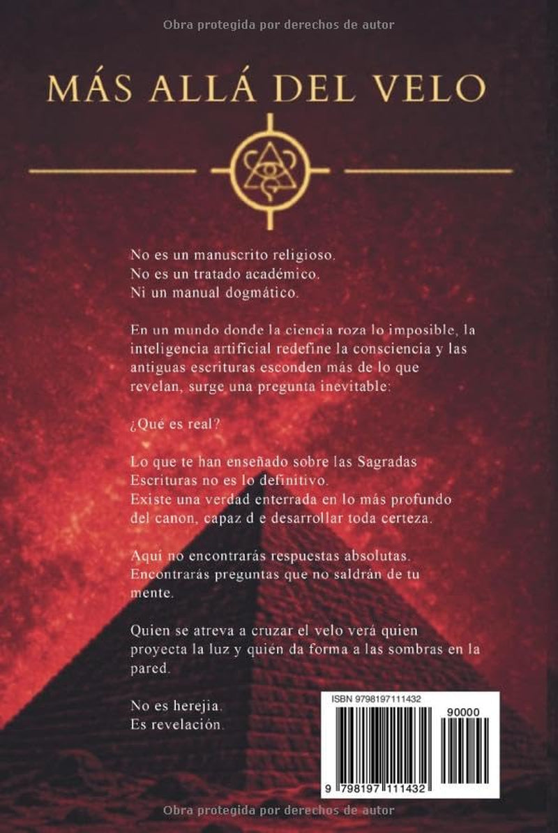 MÁS ALLÁ DEL VELO: El dilema existencial de la simulación, la gnosis y las inteligencias no humanas. (Spanish Edition)