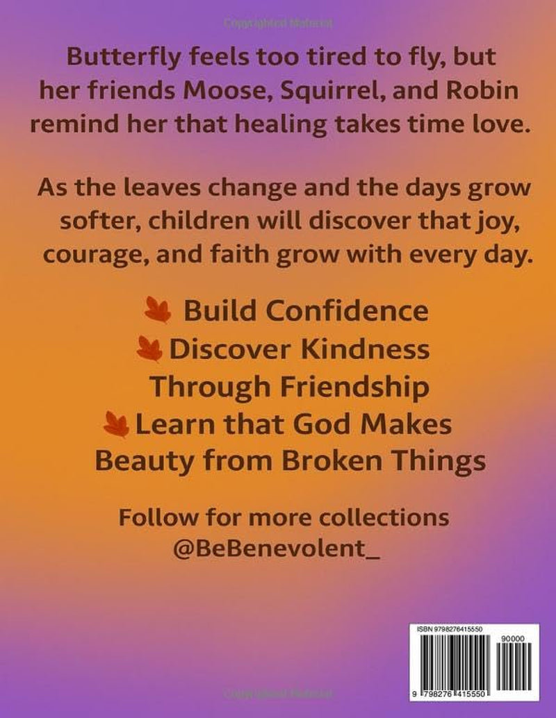 Butterfly Learns to Fly Again: A Coloring Journey of Hope and Friendship (Be Benevolent Coloring Collection)